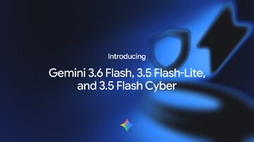 گوگل از Gemini 3.6 Flash رونمایی کرد؛ مدل سبکتر، ارزانتر و هوشمندتر در راه است / اولین اشاره رسمی به Gemini 4